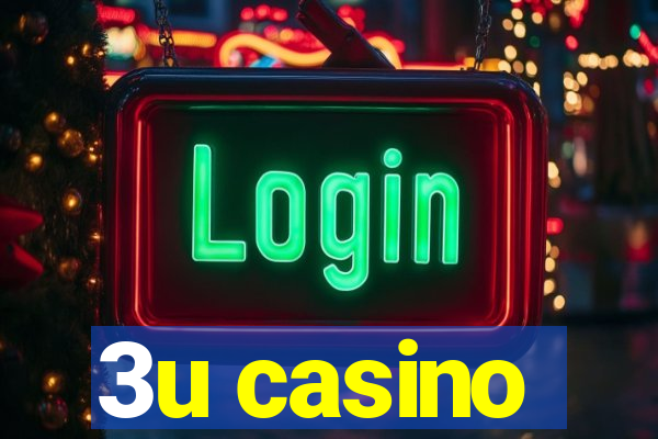 3u casino